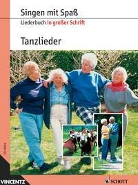 Tanzlieder: Liederbuch in großer Schrift. Gesang. Liederbuch. (Singen mit Spaß: Liederbuch in grosser Schrift) Film, Art & Culture