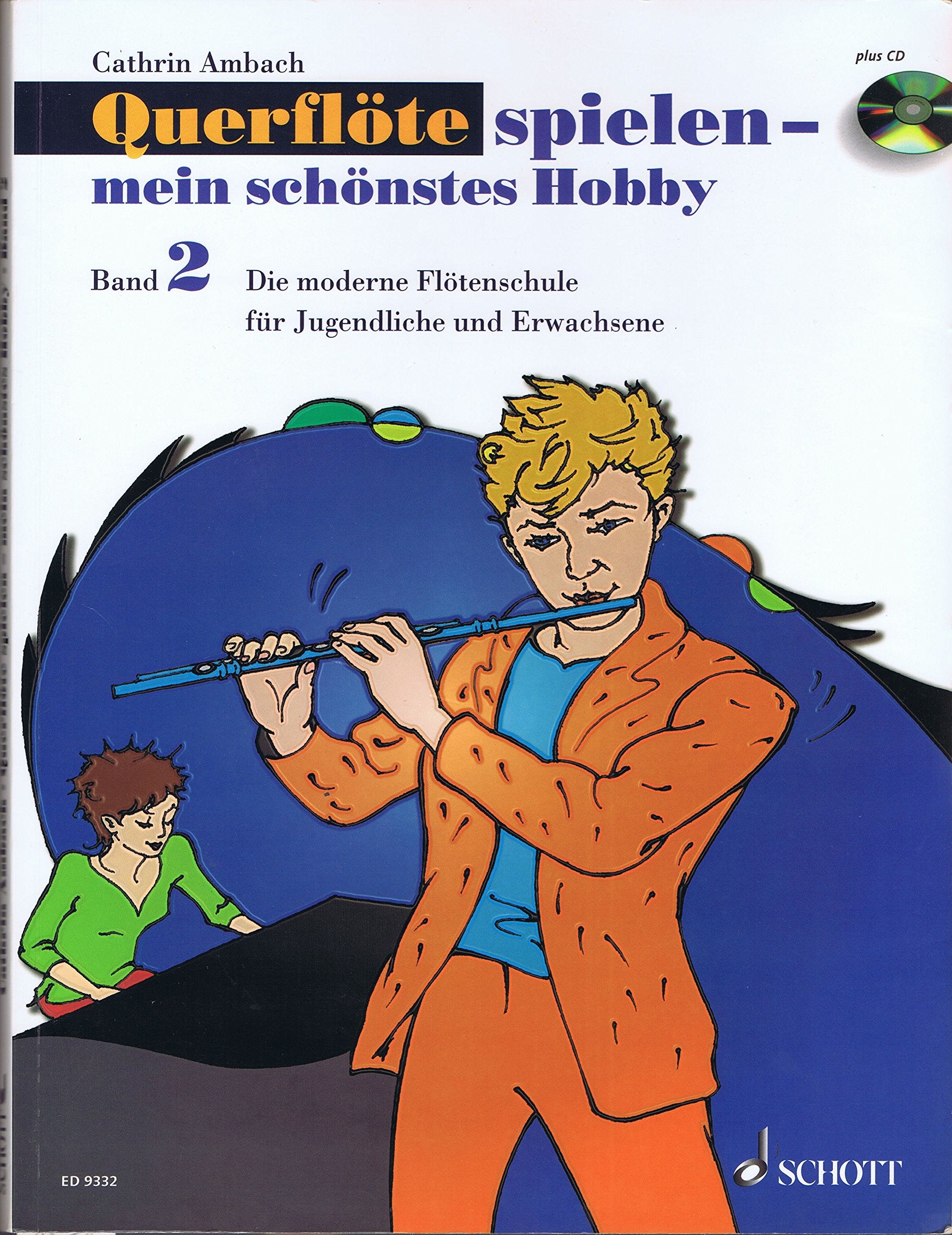 Querflöte spielen - mein schönstes Hobby. Band 2. Ausgabe mit CD book
