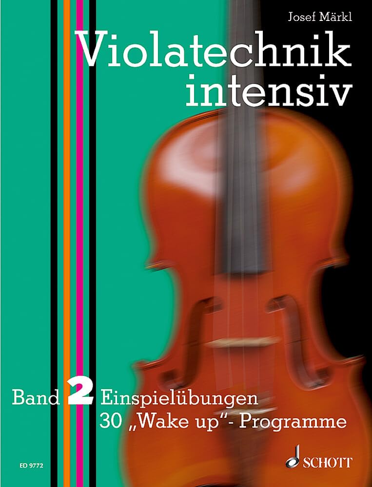 Violatechnik intensiv: Einspielübungen (30 "Wake up"-Programme). Band 2. Viola. Lehrbuch. Sheet Music