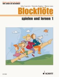 Blockflöte spielen und lernen 1 Education & Training