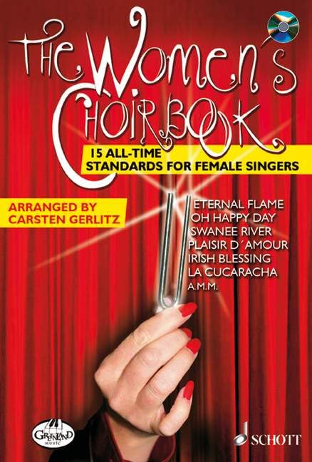 The Women's Choirbook: 15 All-Time Standards. 3-4-stimmiger Frauenchor (SSA/SSAA). Sheet Music