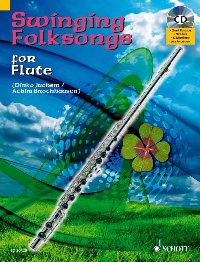 Swinging Folksongs for Flute: + CD mit Playbacks und Klavierstimme zum Ausdrucken. Flöte. Sheet Music
