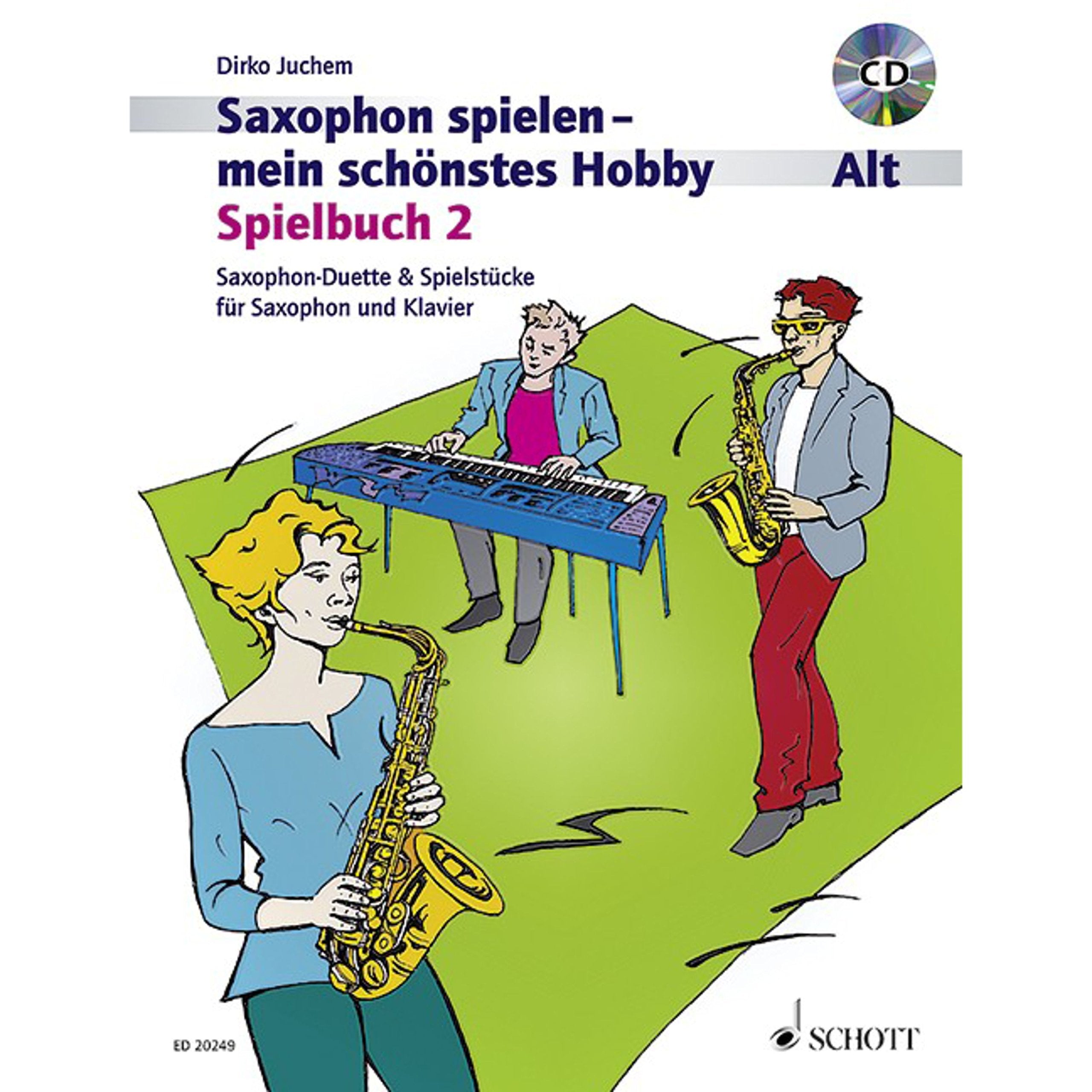 Saxophon spielen - Mein schönstes Hobby. Spielbuch 2 Alt. Mit Audio-CDs Sheet Music