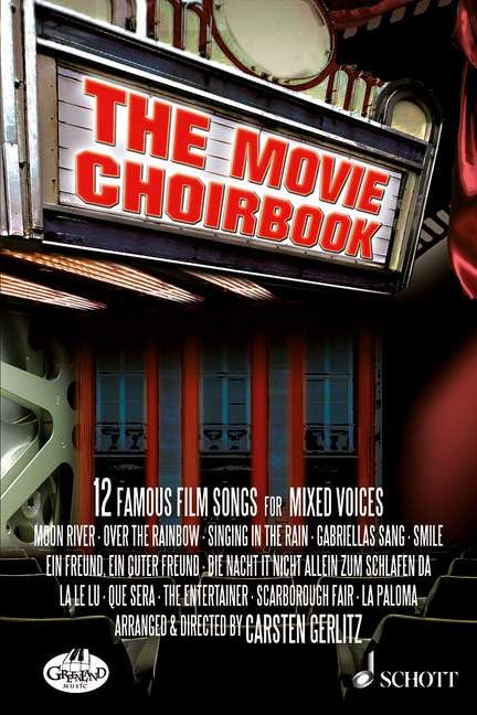 The Movie Choirbook: 12 bekannte Filmmelodien. gemischter Chor. Chorpartitur. Sheet Music