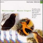 Meistersinger: Natural Sound Arts & Music Books