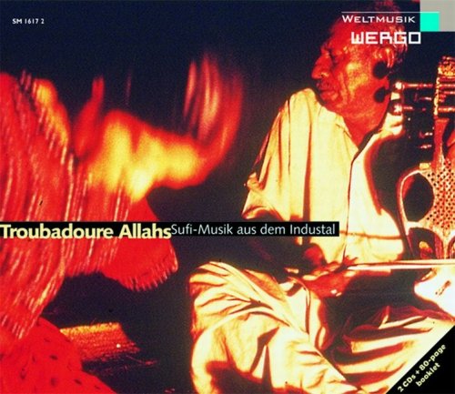 Troubadours of Allah: Sufi Music from the Indus Valley Arts & Music