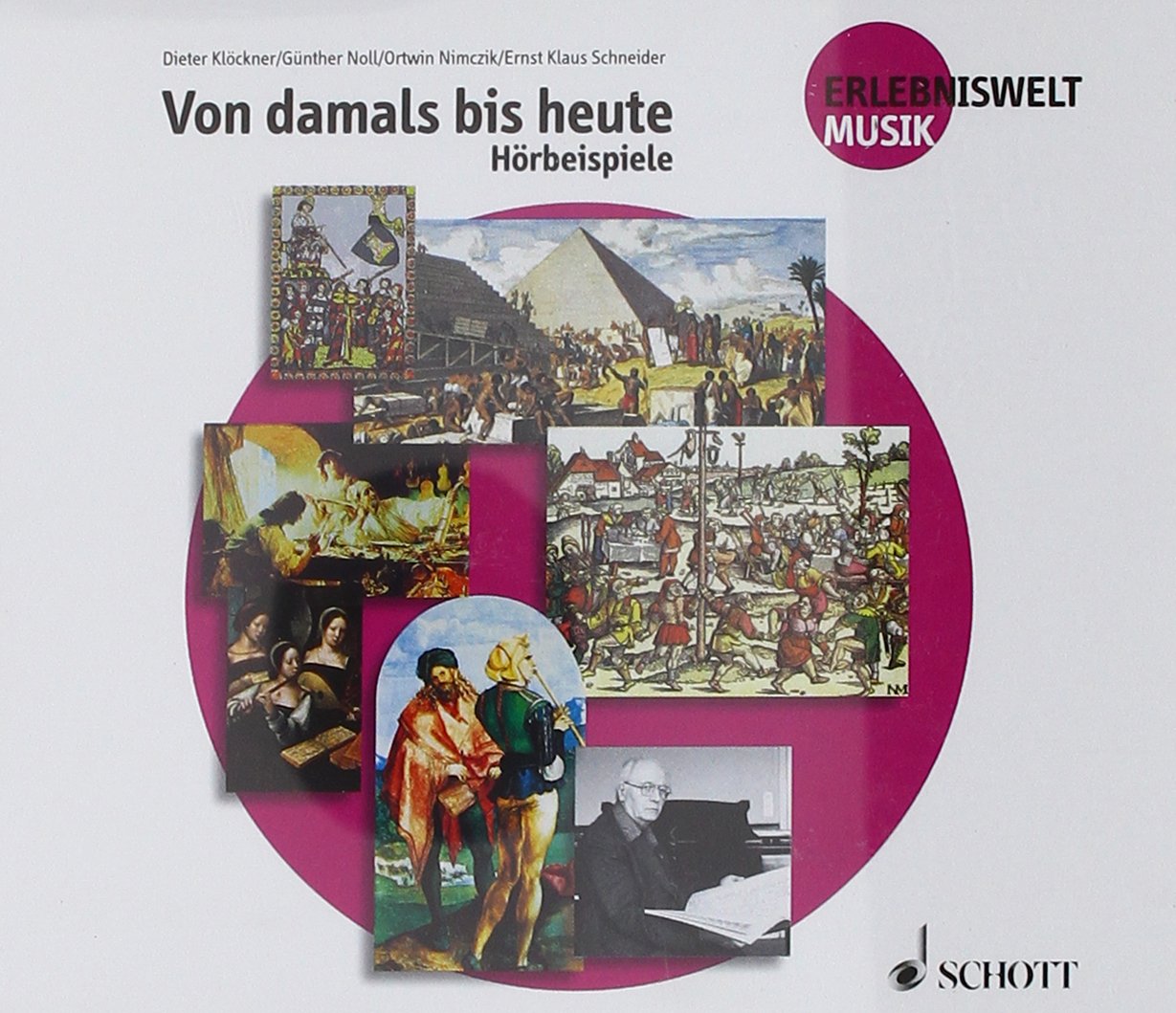 Von damals bis heute: Musik in der Geschichte - Schlaglichter auf Neue Musik (Erlebniswelt Musik: Unterichtsmaterial für die Sekundarstufe I) Arts & Music