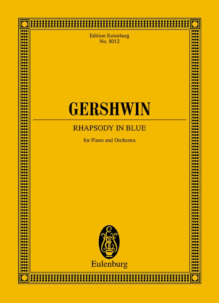Rhapsody in Blue: Klavier und Orchester. Studienpartitur. (Eulenburg Studienpartituren) Arts & Music