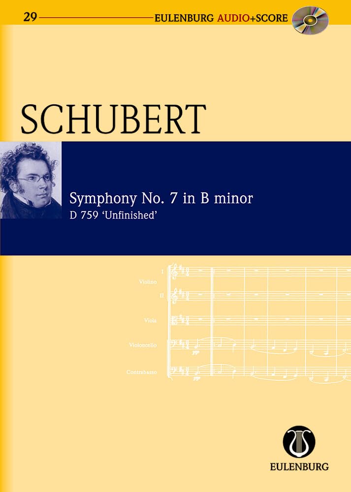 Sinfonie Nr. 7 h-Moll: "Unvollendete" (früher Nr. 8). D 759. Orchester. Studienpartitur. (Eulenburg Audio+Score, Band 29) Sheet Music