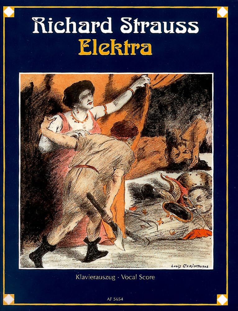 Elektra: Tragödie in einem Aufzug von Hugo von Hofmannsthal. op. 58. Klavierauszug. Sheet Music