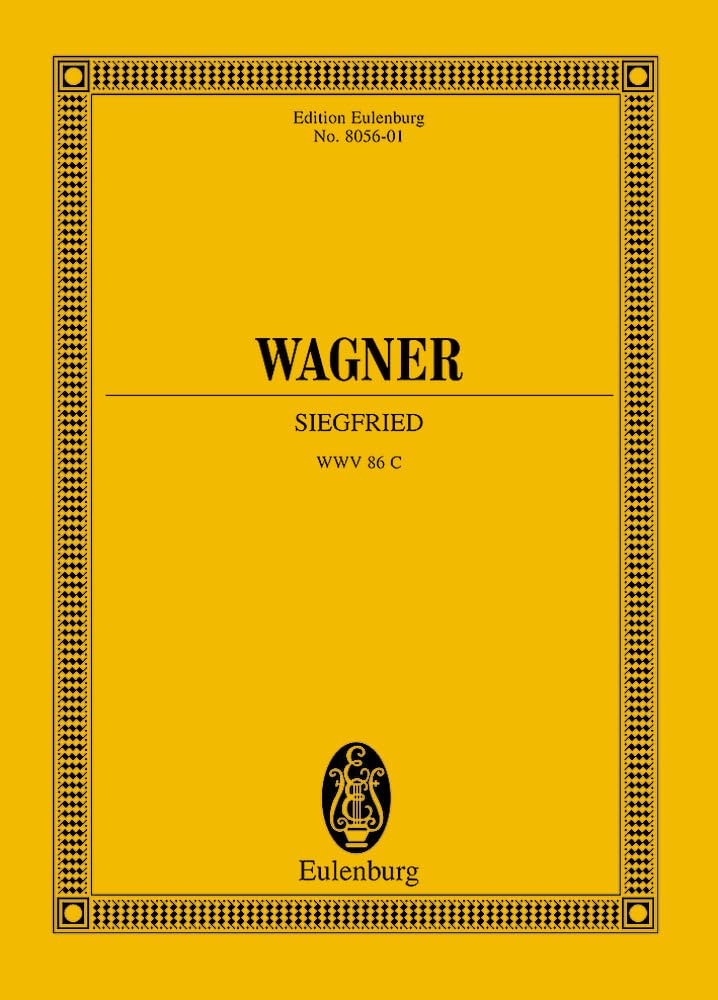 Siegfried: Der Ring des Nibelungen. WWV 86 C. Soli und Orchester. Studienpartitur. (Eulenburg Studienpartituren) Art & Literature