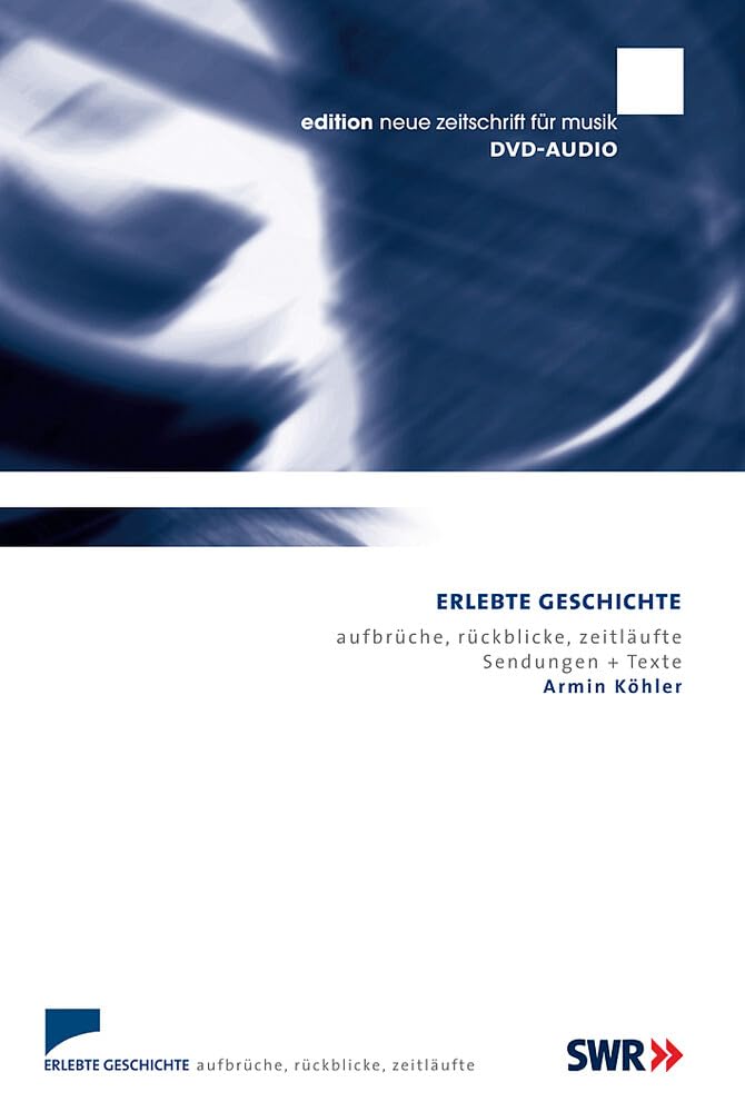 Erlebte Geschichte: Aufbrüche, Rückblicke, Zeitläufte (edition neue zeitschrift für musik) Sheet Music