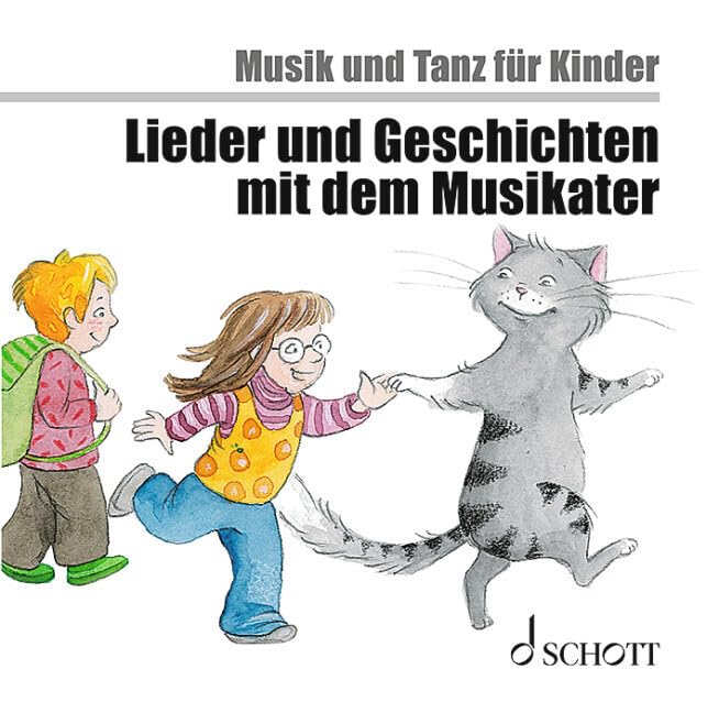 Lieder und Geschichten mit dem Musikater: CD. (Musik und Tanz für Kinder - Neuausgabe) Sheet Music