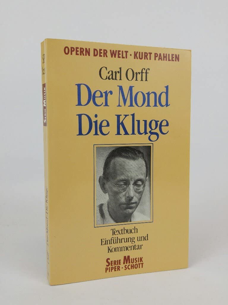 Der Mond /Die Kluge: Opernführer. (SP 8011) (Serie Musik Piper-Schott) Arts & Music