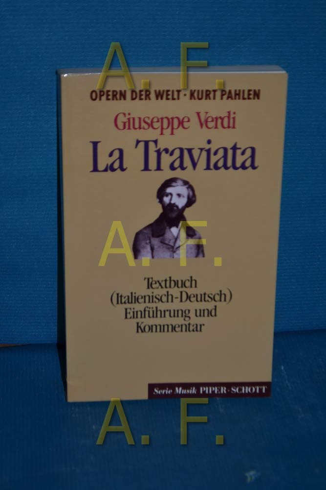 LA TRAVIATA: Soli, Chor, Orchester. Textbuch/Libretto. (Serie Musik) Books