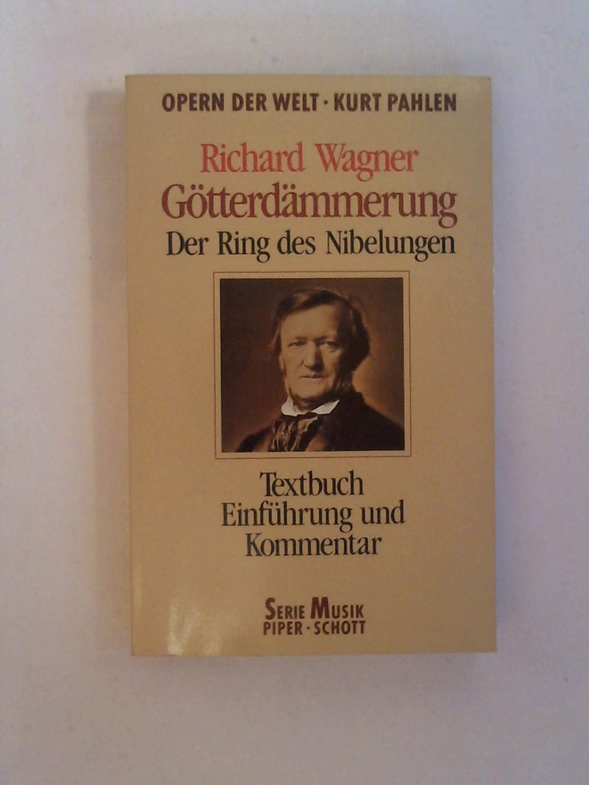 Die Götterdämmerung. Der Ring des Nibelungen. ( Opern der Welt). Arts & Music