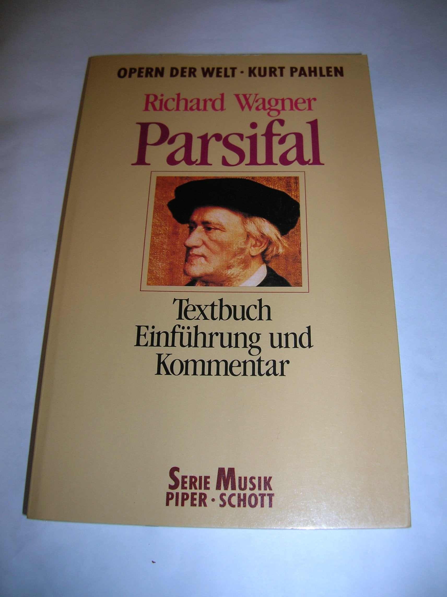 Parsifal: Opernführer. (SP 8032) (Serie Musik Piper-Schott) Books
