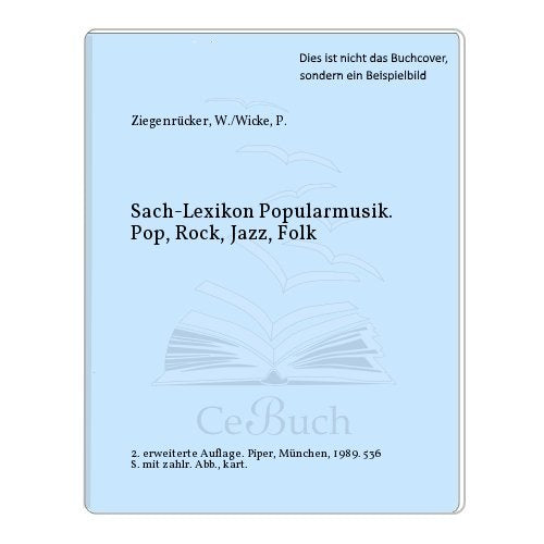 Sachlexikon Popularmusik (5694 299). Rock, Pop, Jazz, Folk Arts & Music