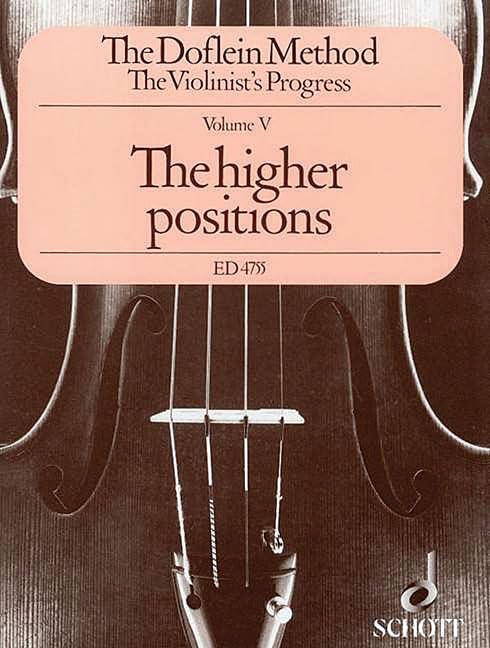 The Doflein Method: The Violinist's Progress. The higher positions (4th to 10th positions). Volume 5. Violine. Sheet Music