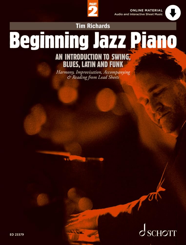 Beginning Jazz Piano 2: An Introduction to Swing, Blues, Latin and Funk. Band 2. Klavier. (Schott Pop-Styles, Band 2, Band 2) Sheet Music