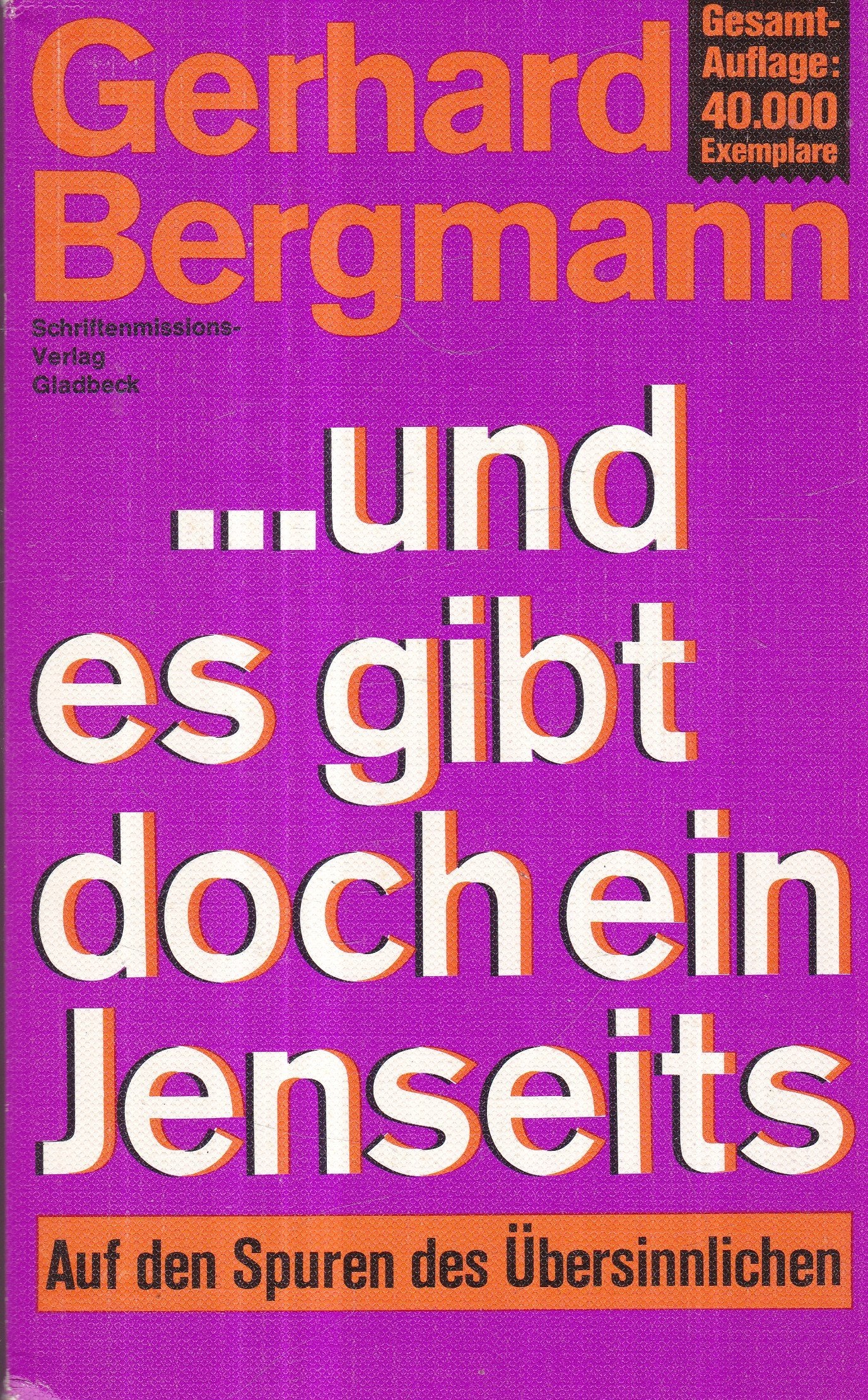...und es gibt doch ein Jenseits. Auf den Spuren des Übersinnlichen Psychology