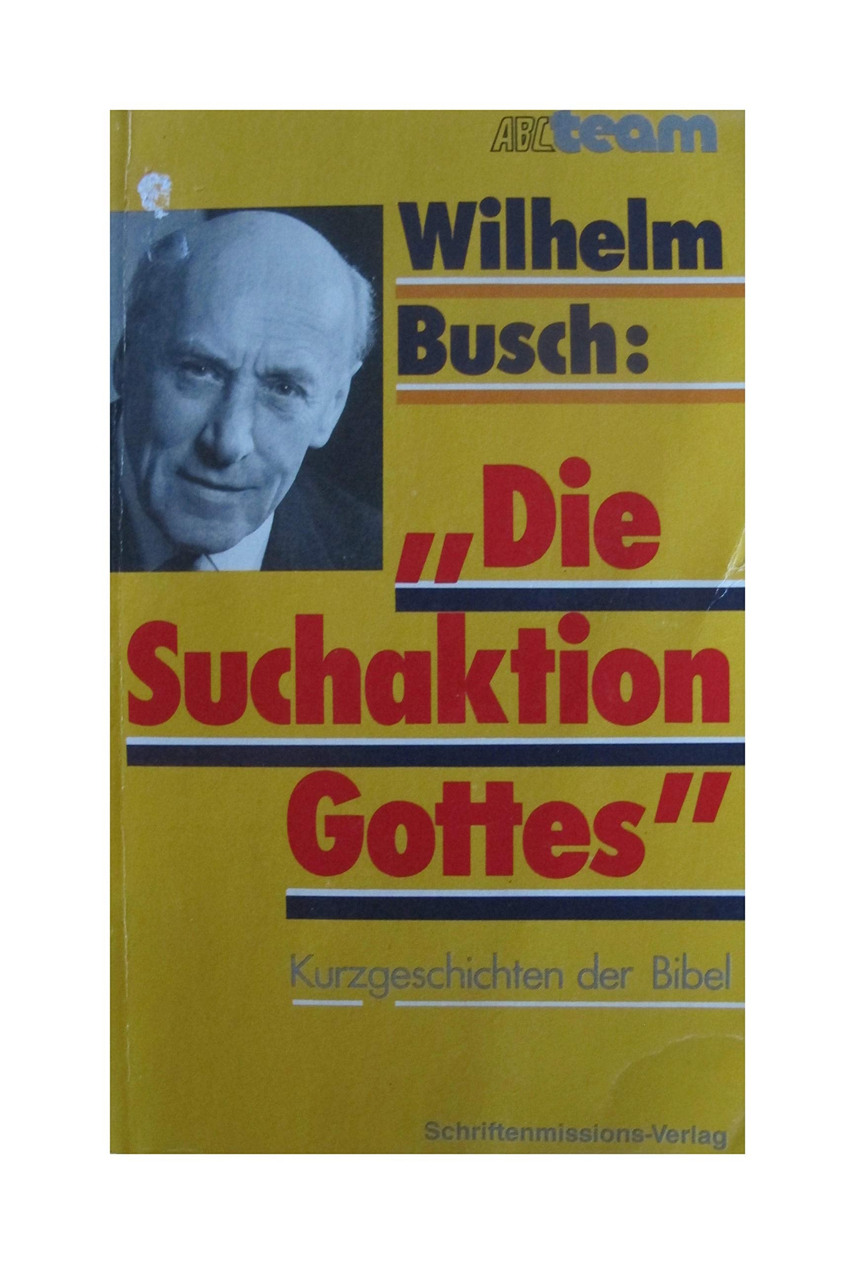 Die Suchaktion Gottes. Kurzgeschichten der Bibel Books