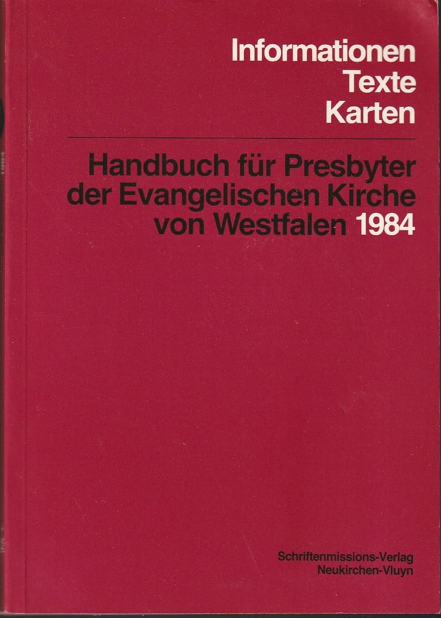 Handbuch für Presbyter der Evangelischen Kirche von Westfalen 1984 Books