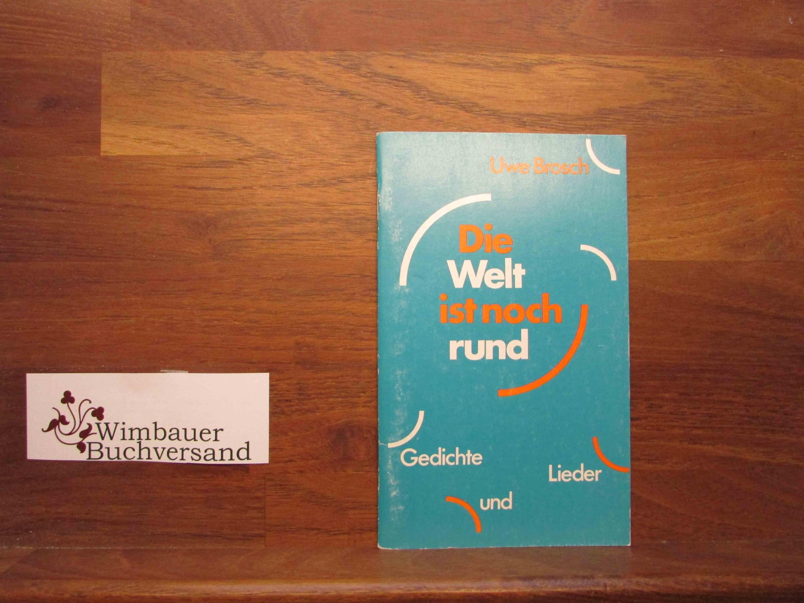 Die Welt ist noch rund. Lyrikbändchen Books