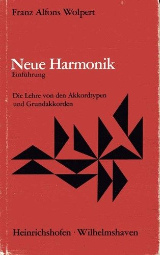 Neue Harmonik. Einführung. Die Lehre von den Akkordtypen und Grundakkorden Sheet Music