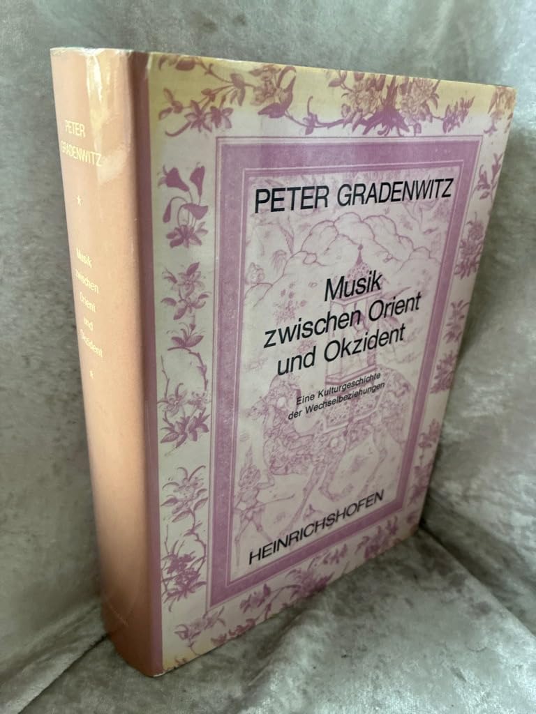 Musik zwischen Orient und Okzident. Eine Kulturgeschichte der Wechselbeziehungen Film, Art & Culture