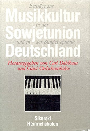 Beiträge zur Musikkultur in der Sowjetunion und in der Bundesrepublik Deutschland Film, Art & Culture