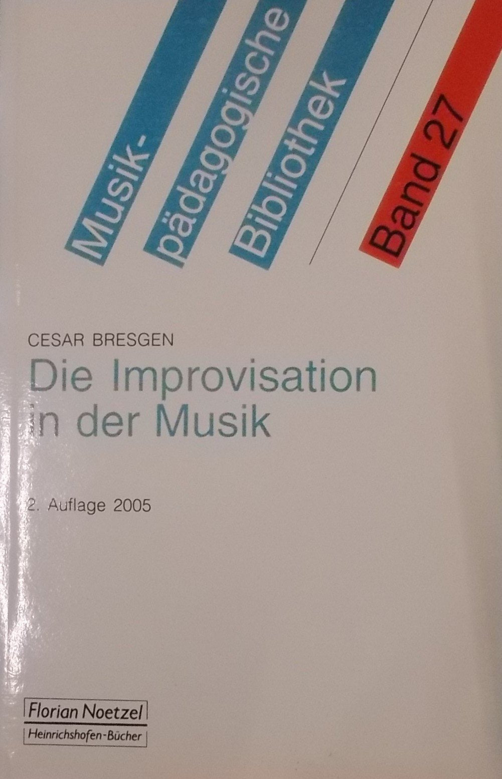 Die Improvisation in der Musik (Musikpädagogische Bibliothek) Sheet Music