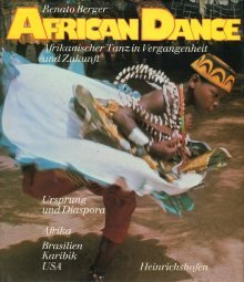 African Dance. Afrikanischer Tanz in Vergangenheit und Zukunft Film, Art & Culture