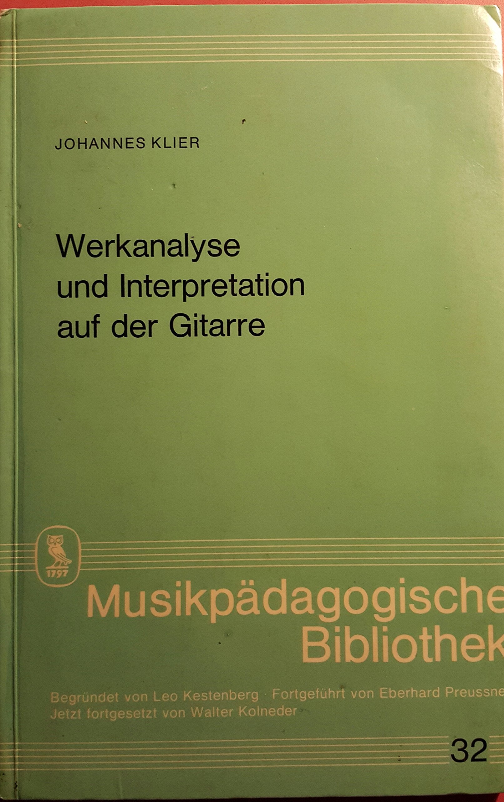 Werkanalyse und Interpretation auf der Gitarre (Musikpädagogische Bibliothek) Sheet Music