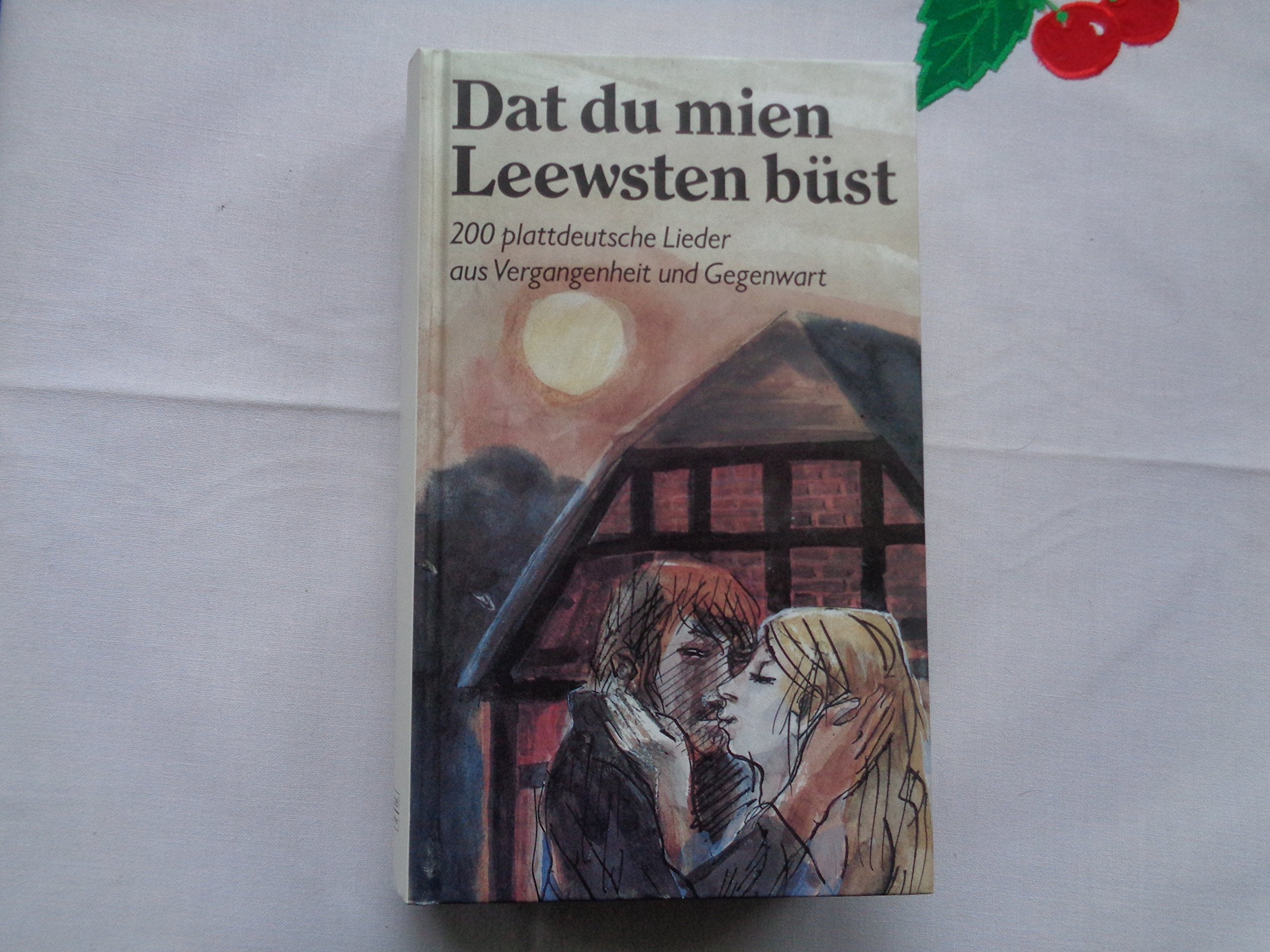 Dat du mien Leewsten büst Sheet Music