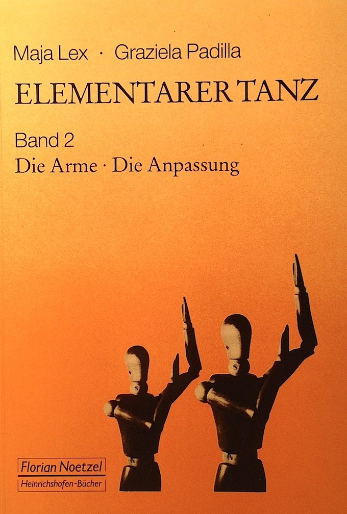 Elementarer Tanz, in 3 Bdn., Bd.2, Die Arme - Lex, Maja book