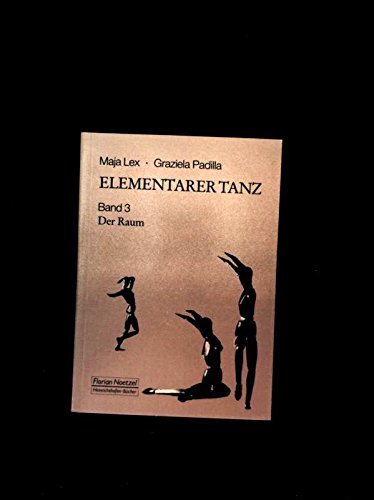 Elementarer Tanz, in 3 Bdn., Bd.3, Der Raum Film, Art & Culture