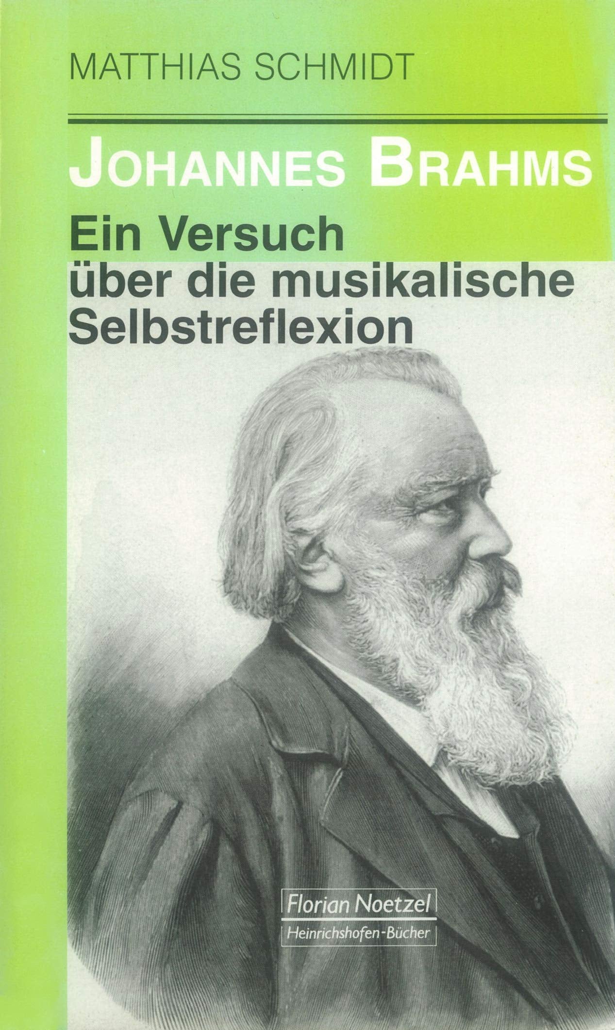 Johannes Brahms: Ein Versuch über die musikalische Selbstreflexion (Taschenbücher zur Musikwissenschaft) Arts & Music