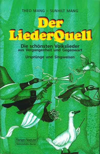 Der Liederquell: Die schönsten Volkslieder aus Vergangenheit und Gegenwart Ursprünge und Singweisen Sheet Music