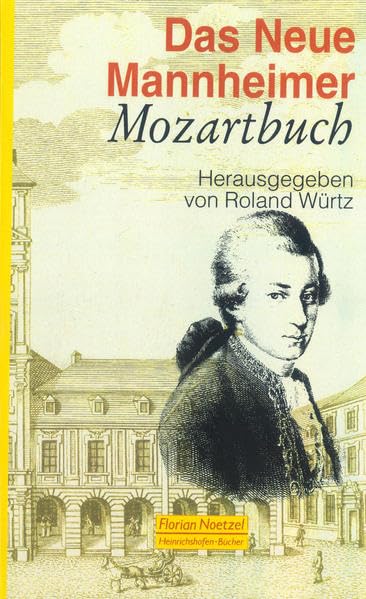Das Neue Mannheimer Mozartbuch (Taschenbücher zur Musikwissenschaft) Arts & Music