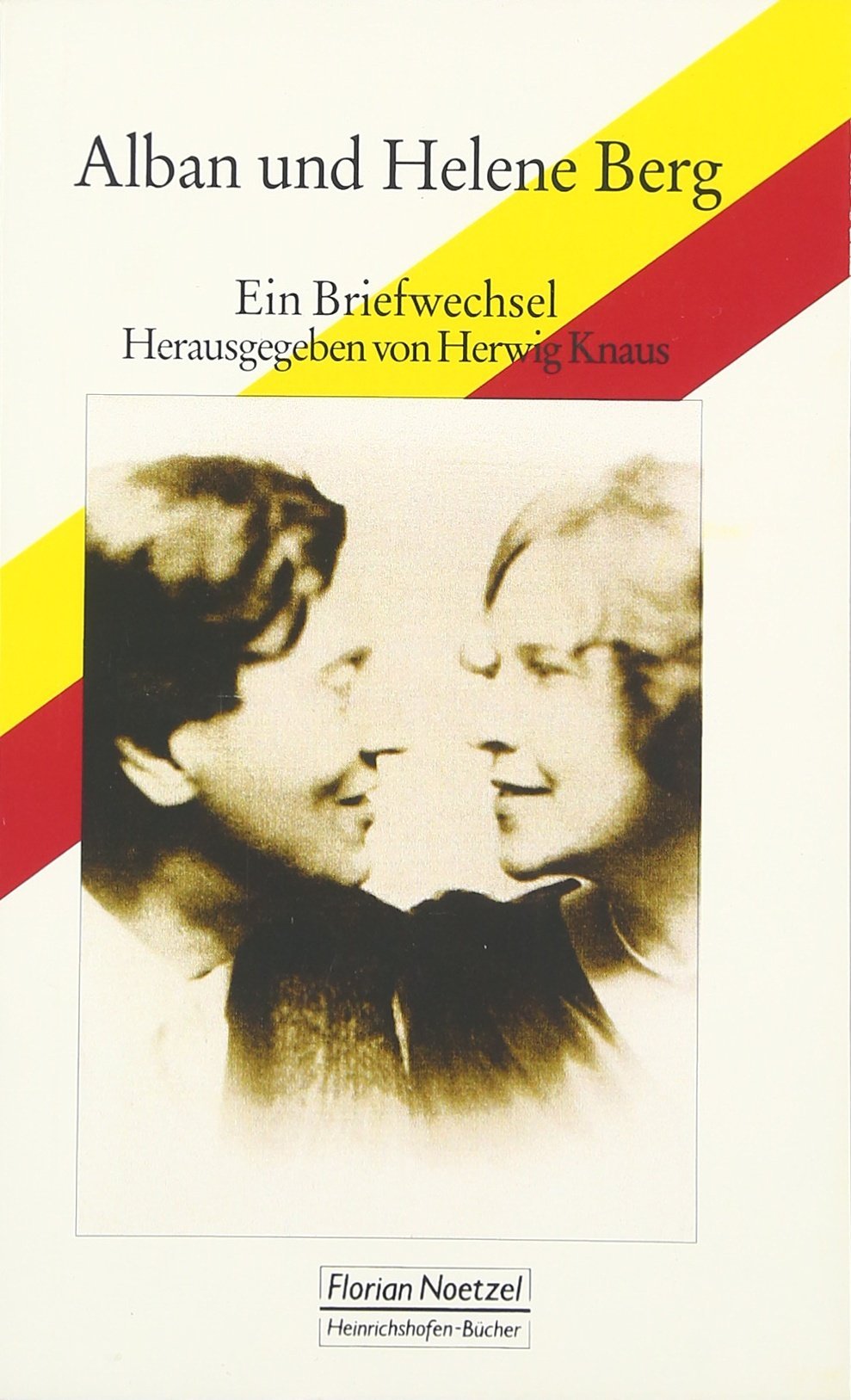 Alban und Helene Berg Ein Briefwechsel Books