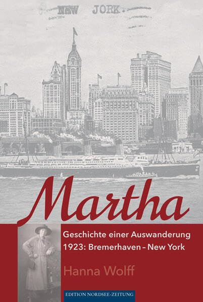 Martha: Geschichte einer Auswanderung Social Sciences