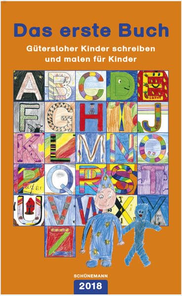 Das erste Buch 2018: Gütersloher Kinder schreiben und malen für Kinder Children's books