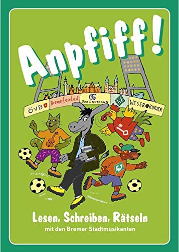 Anpfiff: Lesen, Schreiben, Rätseln mit den Bremer Stadftmusikanten Children's books