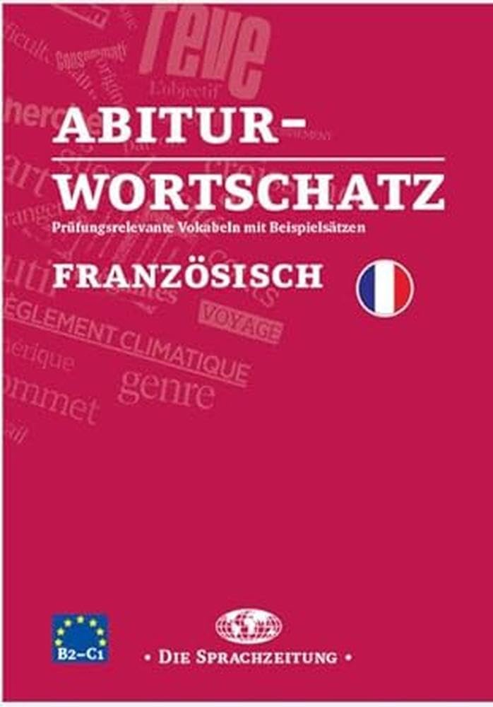 Abiturwortschatz Französisch Foreign Languages ​​& Dictionaries
