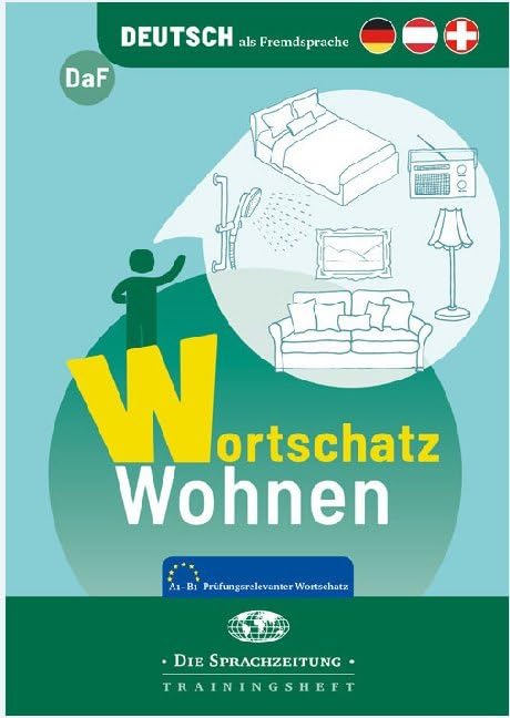 Wortschatz Wohnen: Prüfungsrelevanter Wortschatz A1 - B1 Foreign Languages ​​& Dictionaries