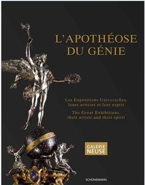 L’APOTHÉOSE DU GÉNIE: Les Expositions Universelles, leurs artistes et leur esprit. The Great Exhibitions, their artists and their spirit Film, Art & Culture