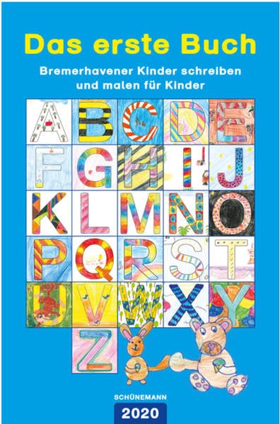 Das erste Buch 2020: Bremerhavener Kinder schreiben und malen für Kinder Children's books