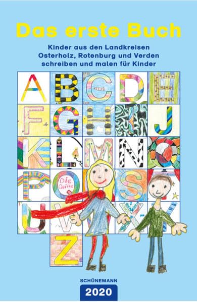 Das erste Buch 2020: Kinder aus den Landkreisen Osterholz, Rotenburg und Verden schreiben und malen für Kinder Children's books