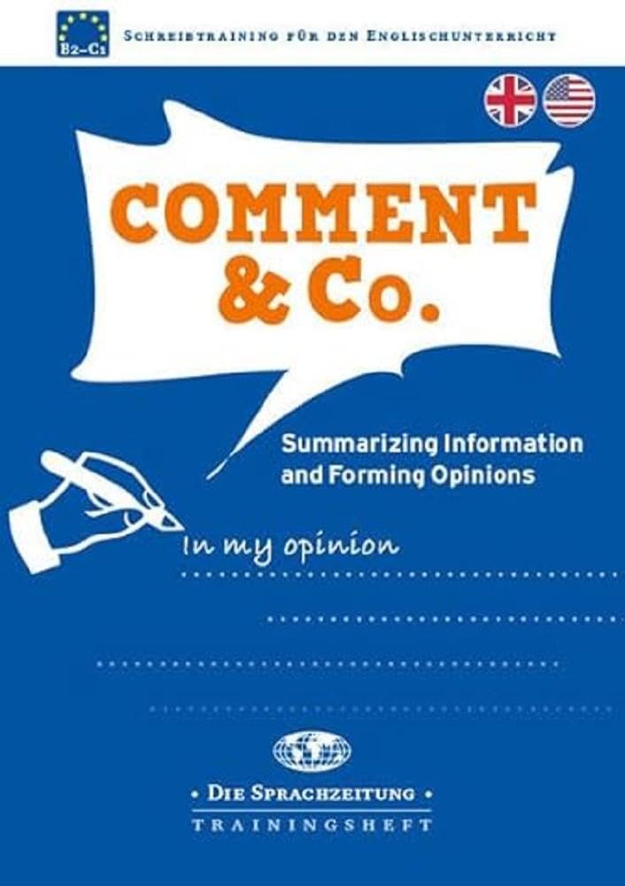 Comment & Co. - Summarizing Information and Forming Opinions Foreign Languages ​​& Dictionaries